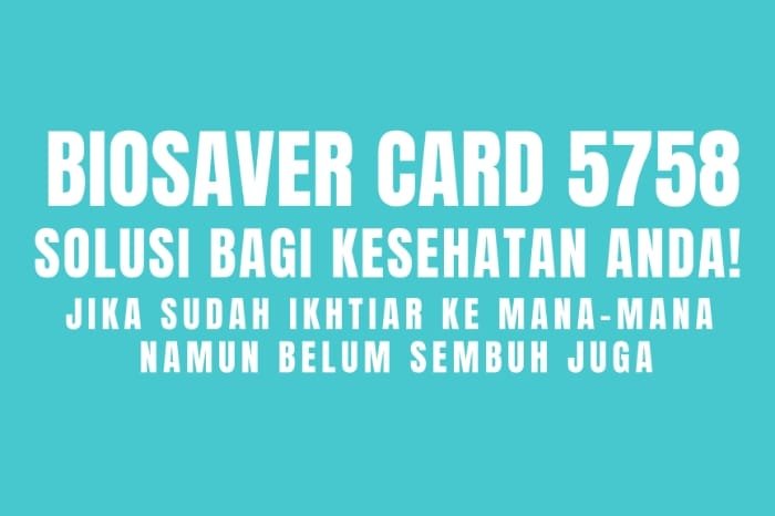 BioSaver Card 5758, Breaking News, Diabetes, Kanker sirosis, keluhan sakit, Penyakit Jantung, Stroke, terapi menyembuhkan Penyakit  