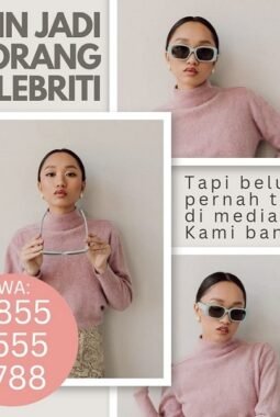 Ingin Tampil Seperti Seleb di Media? Tak Percaya Diri Bertemu Jurnalis? Kami Bantu Publikasi Profil Anda!